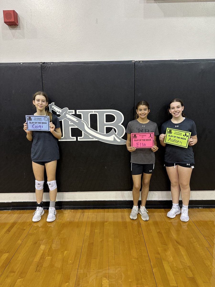 7th Grade Slays of the Week… Volleyball: Gigi C. Cross Country: Ella W. Off Season: Audrey L. These girls really showed up this week! Way to be great examples of what a Lady Buccaneer should be! #HBMSAthletics