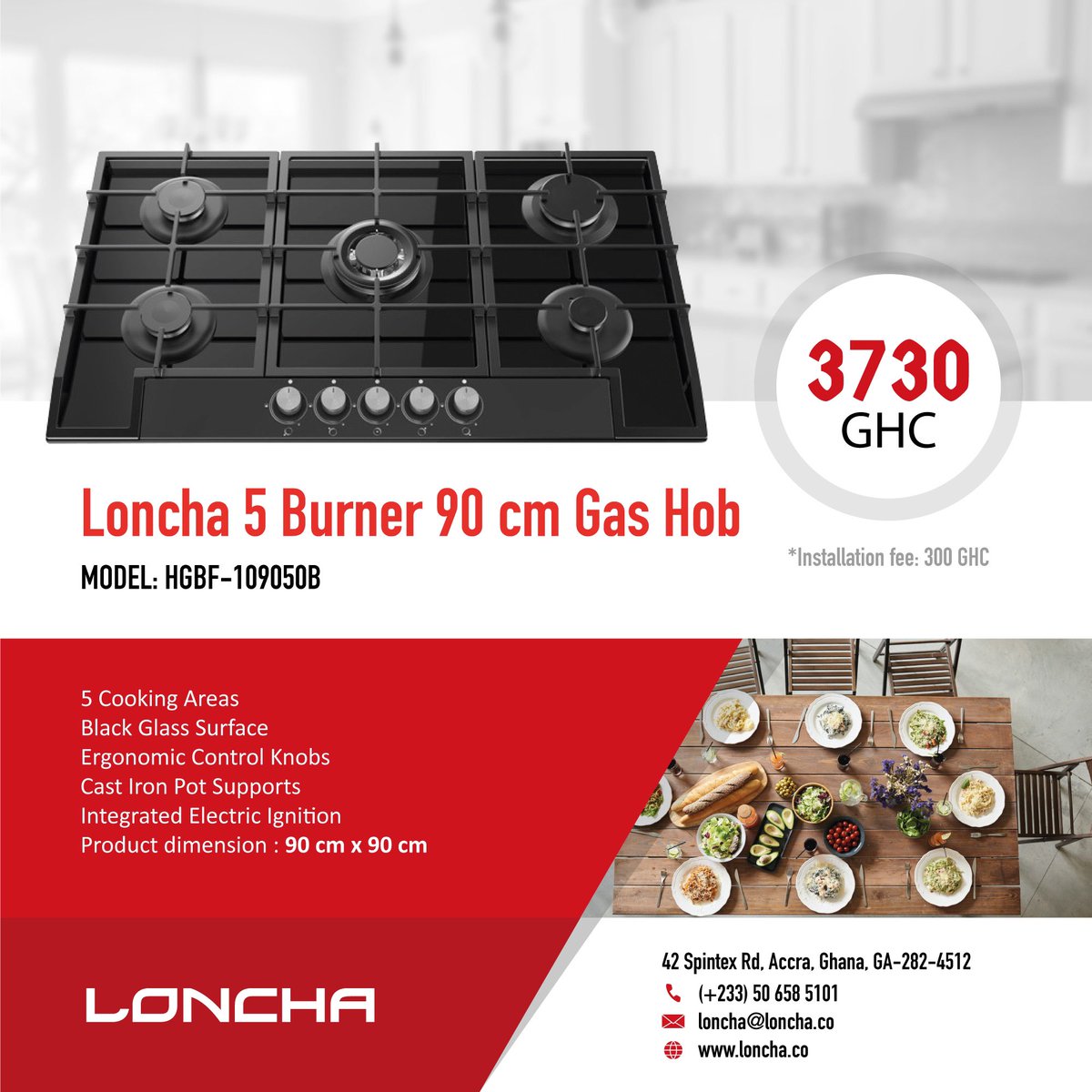 We are thrilled to share with you LONCHA best deals on the market!

Grab our All New Electric & Gas Hob at a Cool Deal Now!!!

We are just a call away +233 (0) 506-585-101

#loncha #lonchakitchens
#burner #electrichob  #gashob #interiordesign  #kitchen #luxuryhob #luxuryhomes…