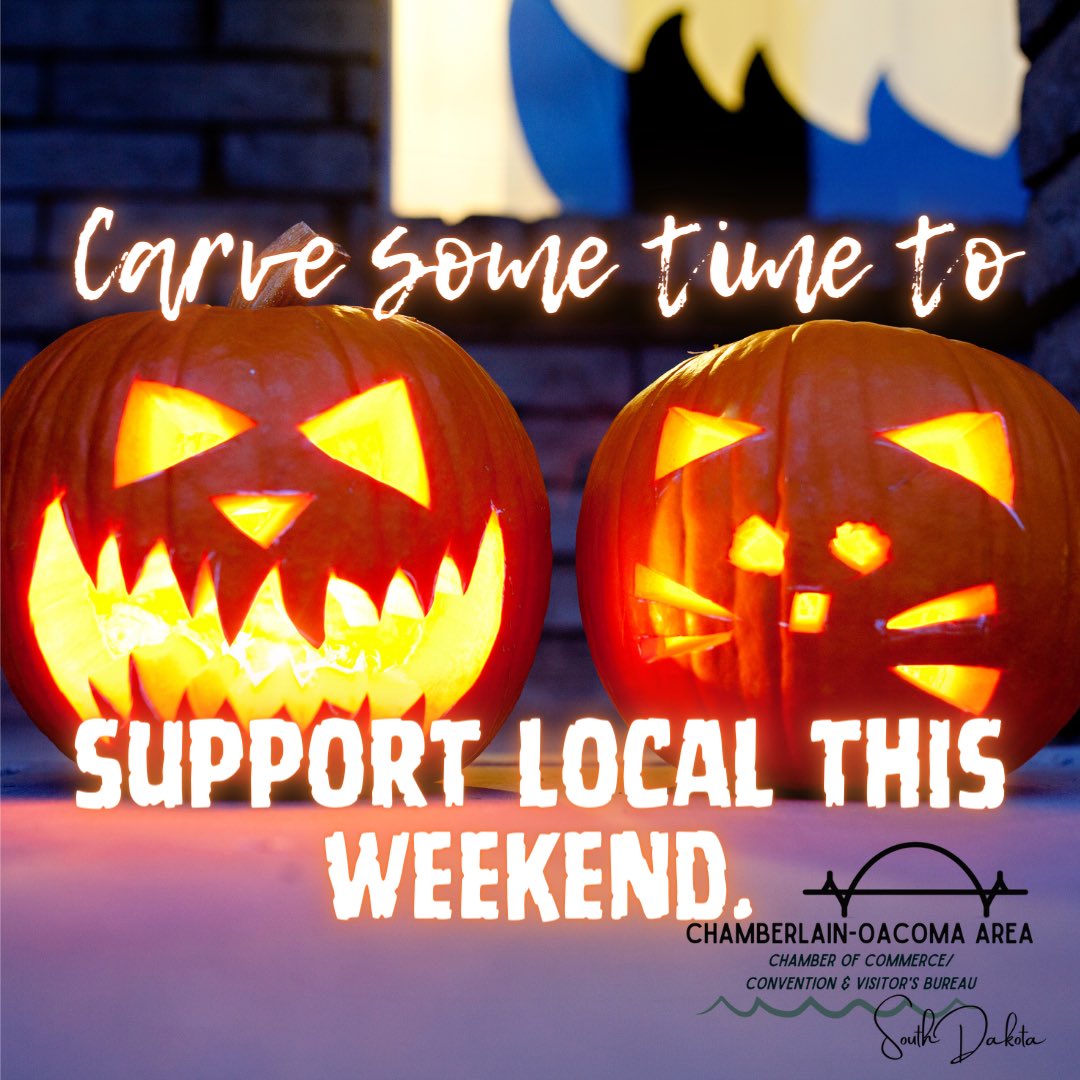 Carve some time to support local this weekend. Check out our website for more info about our area! Chamberlainsd.com #chamberlainsd #oacomasd #SouthDakota #visitorswelcome #weekendplans #shoplocalfirst