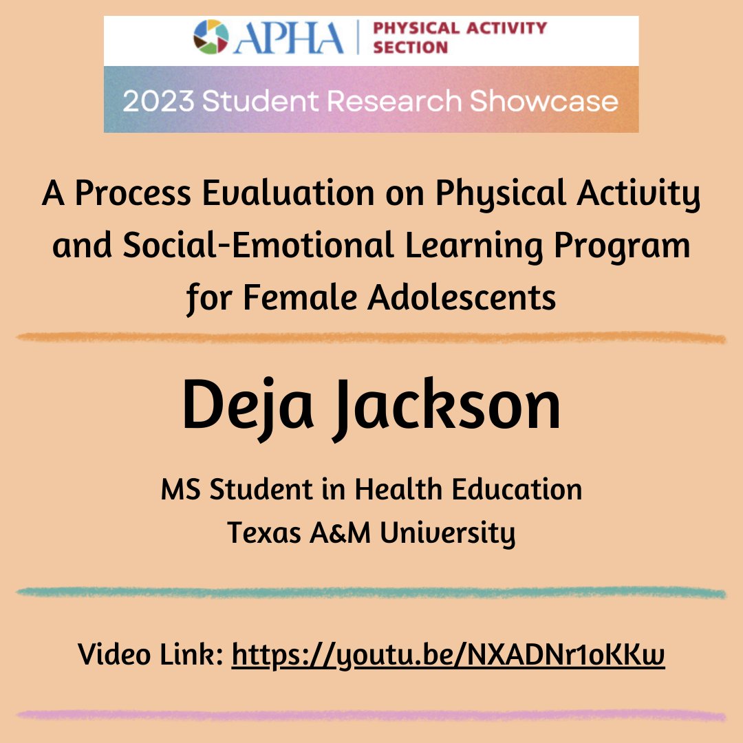 Next in our Showcase is the work of Deja Jackson, an MS student in Health Education at Texas A&amp;M University: A Process Evaluation on Physical Activity and Social-Emotional Learning Program for Female Adolescents. #PhysicalActivity youtu.be/NXADNr1oKKw