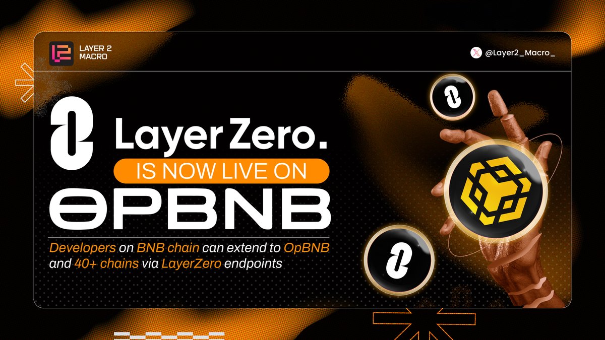 🌟 <a href="/LayerZero_Labs/">LayerZero Labs</a> IS NOW LIVE ON OpBNB

#OpBNB is a Layer 2 blockchain compatible with the Ethereum Virtual Machine (EVM), operating within the <a href="/BNBCHAIN/">BNB Chain</a> ecosystem and constructed using the OP Stack.

Are you excited? Comment below 👇

#Layer2_Macro_