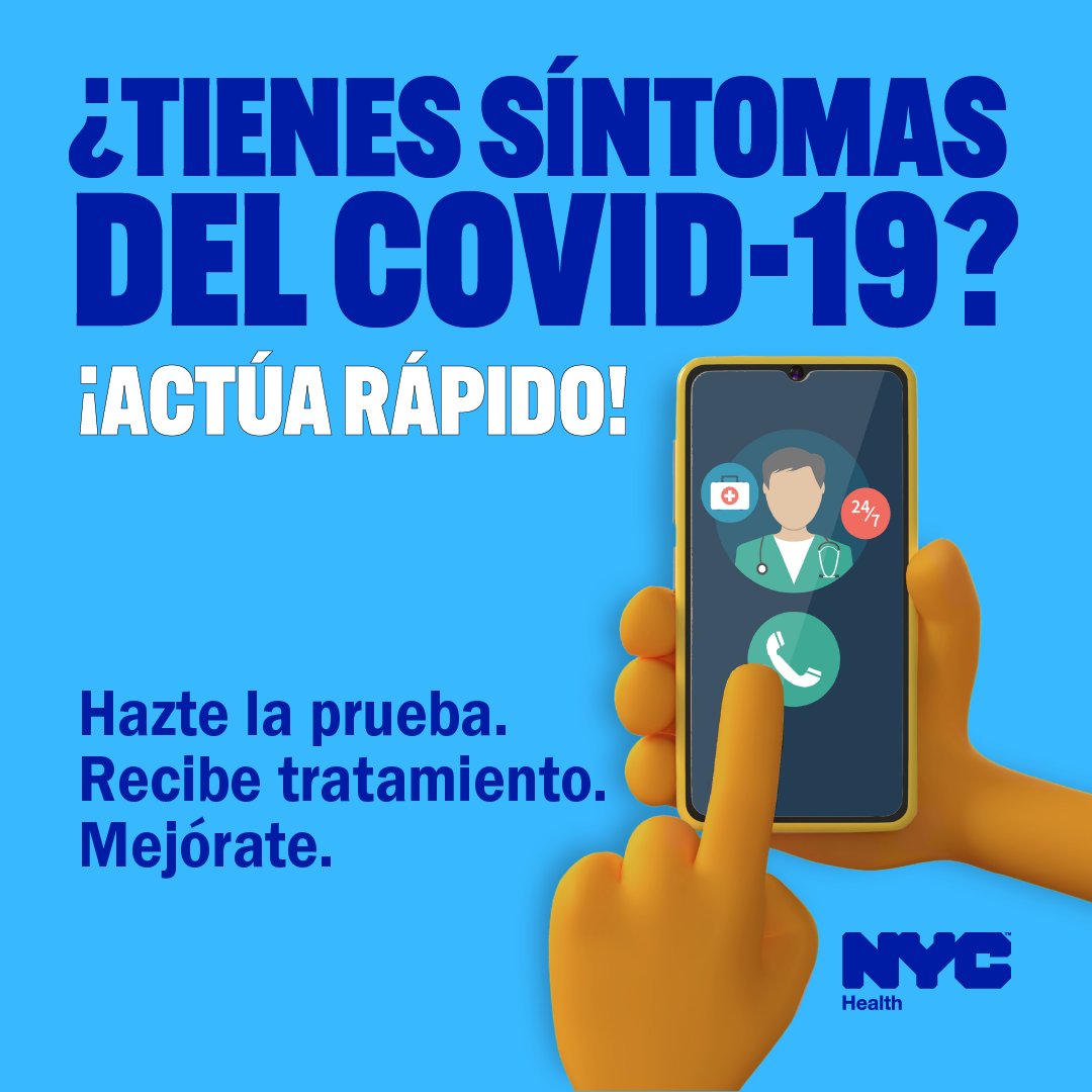 El tratamiento para el COVID-19 funciona mejor cuanto antes empieces y puede ayudarte a evitar enfermedades graves. Más información sobre los tratamientos: on.nyc.gov/3CGjzXm