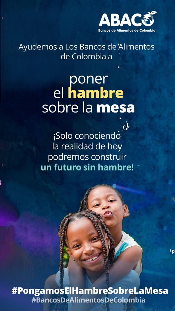 "Cada número tiene un rostro. Detrás de las estadísticas, hay niños y niñas que necesitan nuestra ayuda. Únete a la causa de los Bancos de Alimentos de Colombia. 
#PongamosElHambreSobreLaMesa
#BancosDeAlimentosDeColombia"