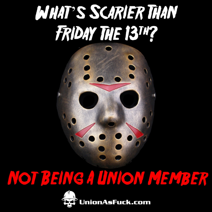 UnionAFLocal69's tweet image. #LiveBetterWorkUnion
#FridayThe13th
#UnionAsFuck #UnionAF #UnionAFLocal69