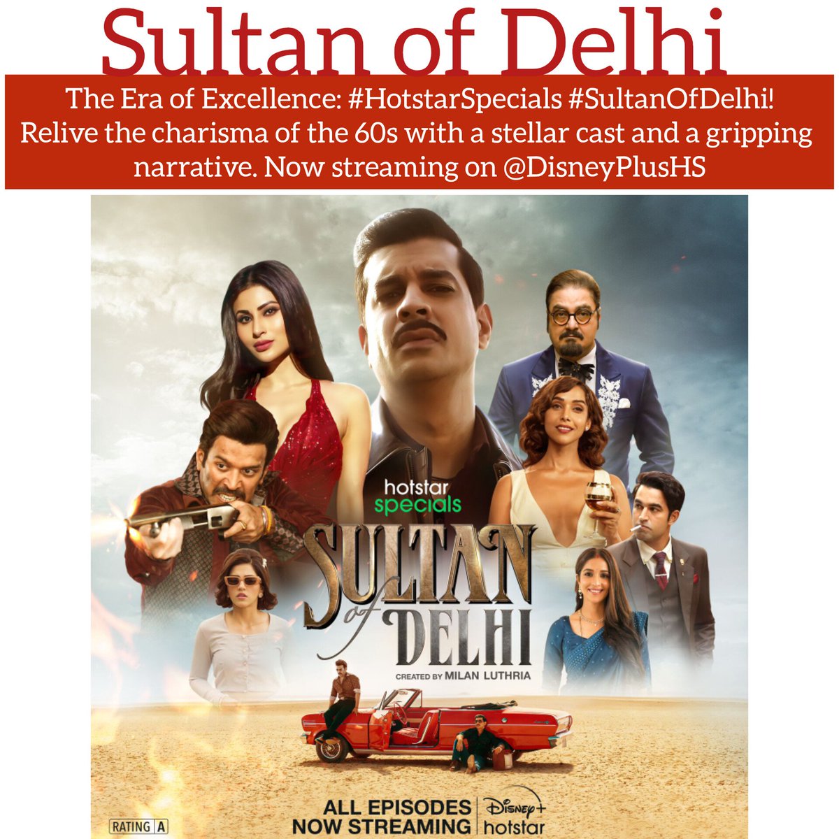 The Era of Excellence: #HotstarSpecials #SultanOfDelhi!
Relive the charisma of the 60s with a stellar cast and a gripping narrative. Now streaming on @DisneyPlusHS. #SultanOfDelhiOnHotstar #SultanOfDelhiOnHotstar #Tahir Raj Bhasin @Roymouni @an_3jum #nishantdahhiya @1harleensethi