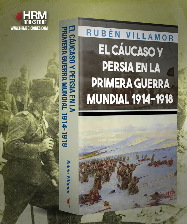 Pues nada, acabamos de enviar a imprenta el que será el nuevo libro de nuestro autor y amigo Rubén Villamor (@Eurasia1945): 📘 'El Cáucaso y Persia en la Primera Guerra Mundial 1914-1918'. Os va a encantar, de verdad 😉