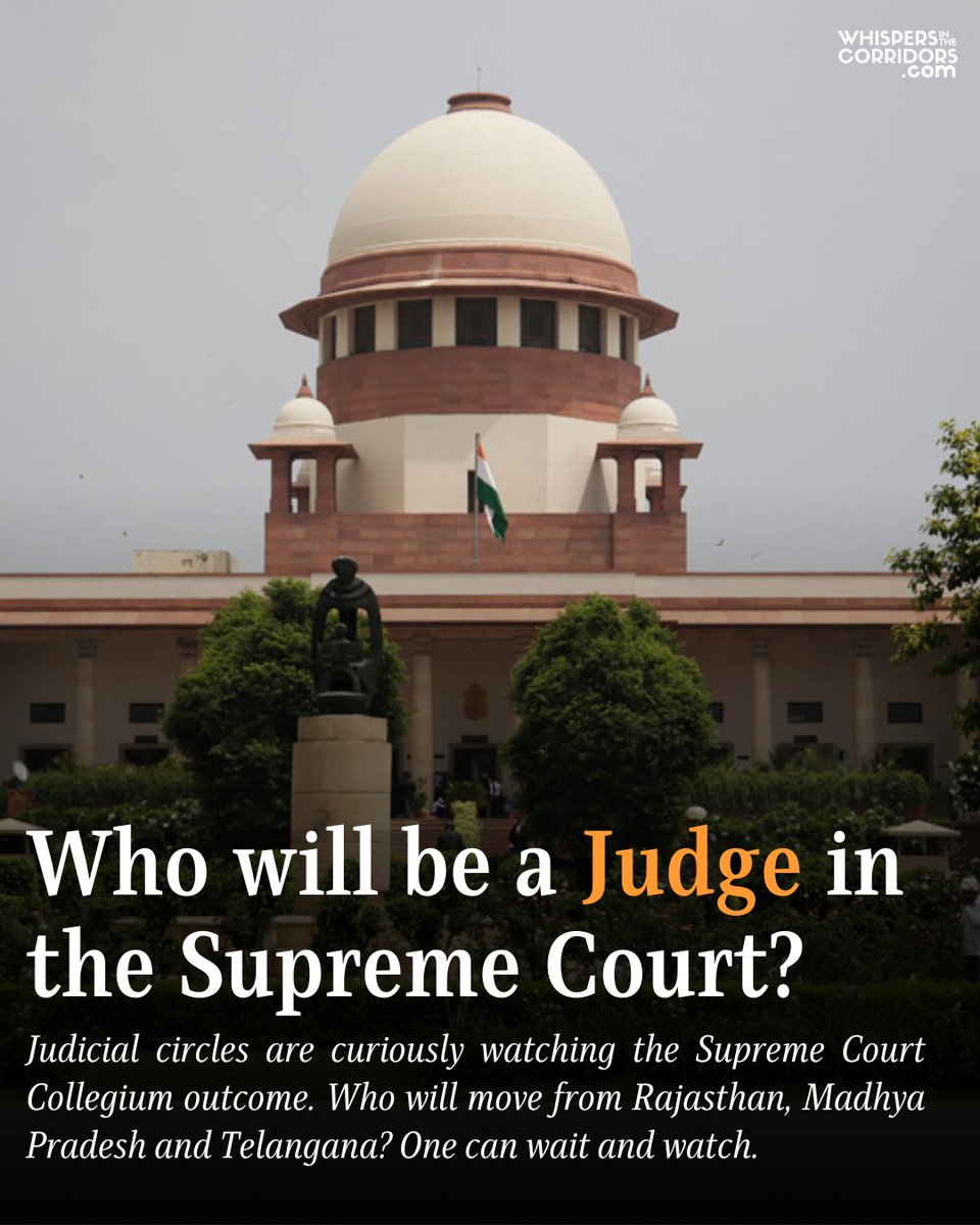 LINK: whispersinthecorridors.com

Who will be Judge in the Supreme Court?

Judicial circles are curiously watching the Supreme Court Collegium outcome. Who will move from Rajasthan, Madhya Pradesh and Telangana? One can wait and watch.

#supremecourtofindia #supremecourtnews…