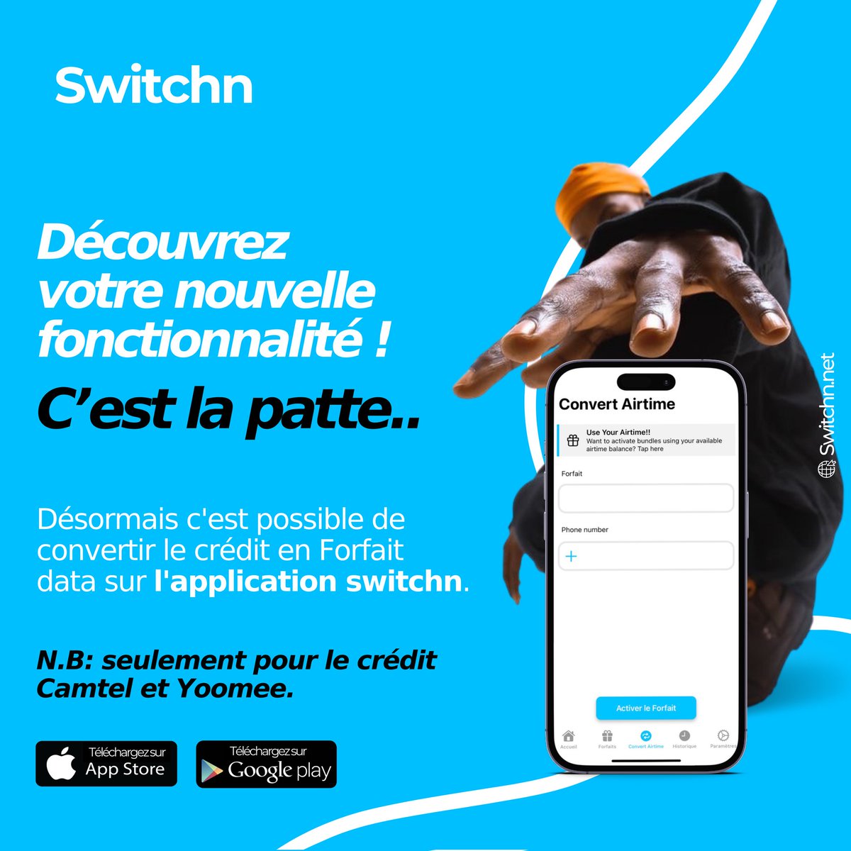 SwitchnLtd's tweet photo. ⚡𝗦𝗪𝗜𝗧𝗖𝗛𝗡 𝗜𝗡𝗡𝗢𝗩𝗔𝗧𝗜𝗢𝗡 ⚡
🤗 Convertis désormais crédit en forfait data grâce à la nouvelle fonctionnalité Switchn.
👉🏽 𝐏𝐥𝐚𝐲𝐬𝐭𝐨𝐫𝐞: https://t.co/30wVpac2B2
👉🏽 𝐀𝐩𝐩𝐒𝐭𝐨𝐫𝐞: https://t.co/rDEcFlVNPY
#Switchn #Innovation #forfaitsinternet #Blue #Yoomee https://t.co/VvXMut67HV
