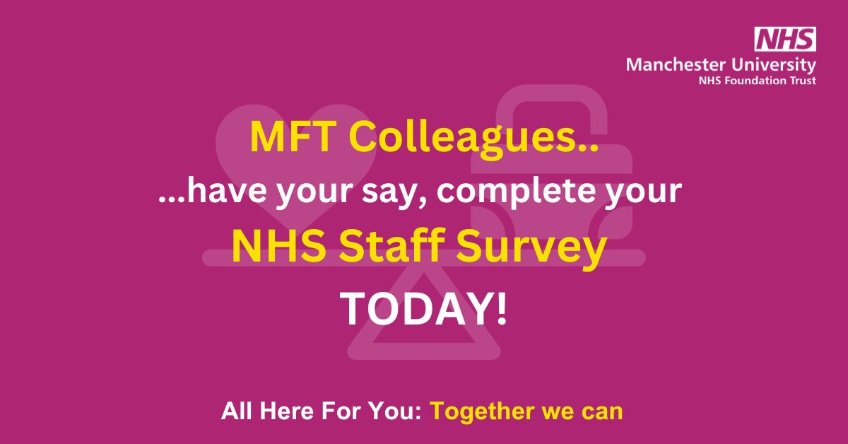 📢 MFT colleague message All Here For You Have you completed your NHS Staff Survey yet? Almost 6,000 MFT colleagues already have! Find out how completing last year’s survey has made a difference by visiting the MFT Intranet! Have your say, complete your survey today!