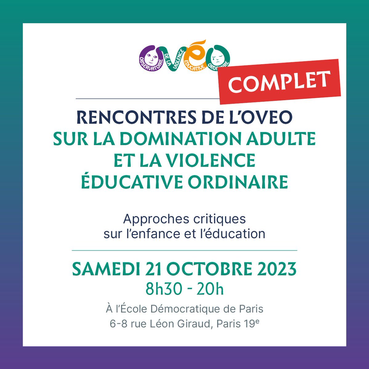 OVEO_org's tweet image. | ÉVÈNEMENT COMPLET - RENCONTRES DE L'OVEO |

Les Rencontres de l'OVEO sont victimes de leur succès et l'évènement est désormais complet.

Les personnes intéressées peuvent toujours s'inscrire à notre liste d'attente:  
➡️ oveo.limesurvey.net/978665?lang=fr

Au plaisir de vous rencontrer !