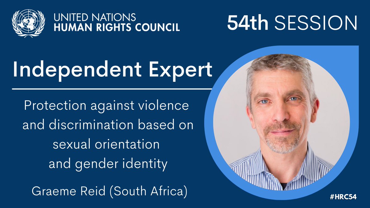 #HRC54 | The @UN Human Rights Council has appointed Mr. Graeme Reid of South Africa as the new Independent Expert on protection against violence and discrimination based on sexual orientation and gender identity. #SOGI