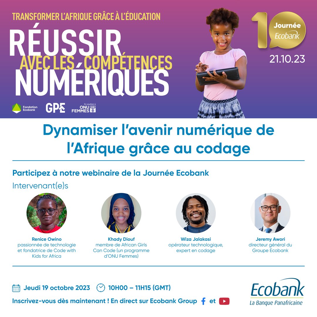 Participez à notre webinaire, en partenariat avec <a href="/ONUFemmes/">ONU Femmes</a> et <a href="/GPforEducation/">Global Partnership for Education</a>, jeudi 19.10! Nous discuterons de l'importance du codage et de la programmation pour la jeunesse africaine. Inscrivez-vous dès maintenant: tinyurl.com/3ud2ec37
#JournéeEcobank10