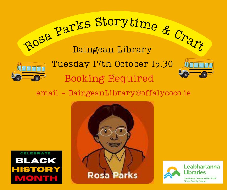 OffalyLibraries's tweet image. To celebrate #BlackHistoryMonth, #DaingeanLibrary is hosting a Rosa Parks Storytime &amp;amp; Craft on Tuesday, 17th October at 15.30. All are welcome but booking is required. Email DaingeanLibrary@offalycoco.ie
#RightToRead