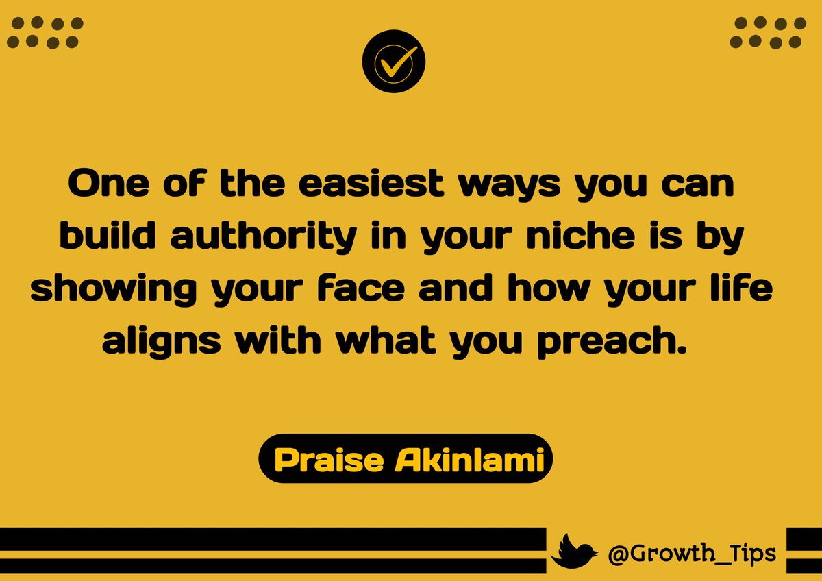 Growth_Tips_'s tweet photo. “One of the easiest ways you can build authority in your niche is by showing your face and how your life aligt with what you preach.”

- @Praiseakinlami https://t.co/i7U6PTFTDS