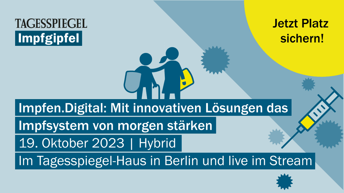 Tagesspiegel Live (@live_tsp) on Twitter photo Gemeinsam mit Ihnen und unseren Sprecher:innen möchten wir beim #Tagesspiegel #Impfgipfel 2023 die Potenziale der #Digitalisierung zur Steigerung der Impfquote beleuchten.
Hier erfahren Sie mehr über das Programm, die Speaker und die kostenfreie Anmeldung: veranstaltungen.tagesspiegel.de/aMl5q3?RefId=S… Gemeinsam mit Ihnen und unseren Sprecher:innen möchten wir beim #Tagesspiegel #Impfgipfel 2023 die Potenziale der #Digitalisierung zur Steigerung der Impfquote beleuchten.
Hier erfahren Sie mehr über das Programm, die Speaker und die kostenfreie Anmeldung: veranstaltungen.tagesspiegel.de/aMl5q3?RefId=S…