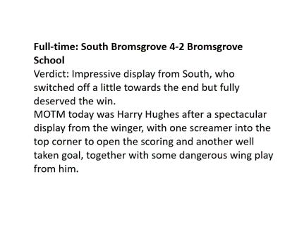 This week our 6th form football team beat local rivals Bromsgrove School 4-2. One of our very talented year 9 students, Leo, wrote an excellent review of the match, snippets pictured.