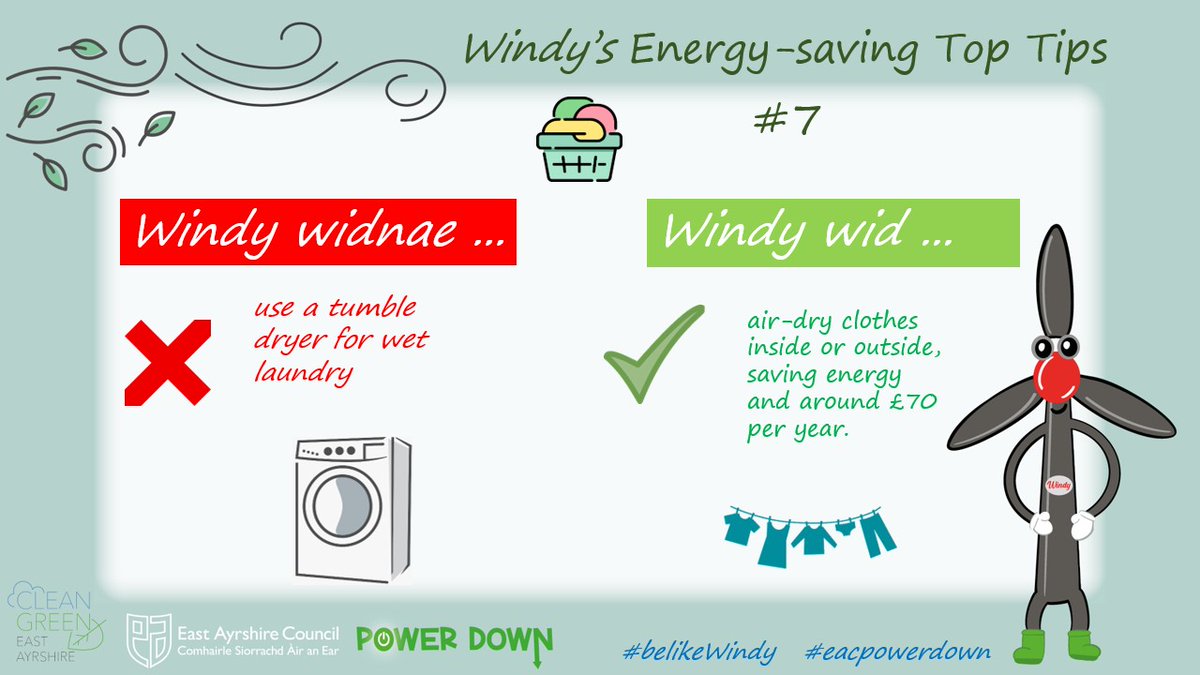 We are delighted to share Windy's Energy saving Top Tip ‼️

Windy widnae use a tumble dryer for wet laundry👚❌...
...Windy wid air-dry clothes inside or outside🍃👚✅

@EastAyrshire @VibrantEAC @HomeEnergyScot @Clean_GreenEA

#belikewindy #eacpowerdown #energysaving #energyusage