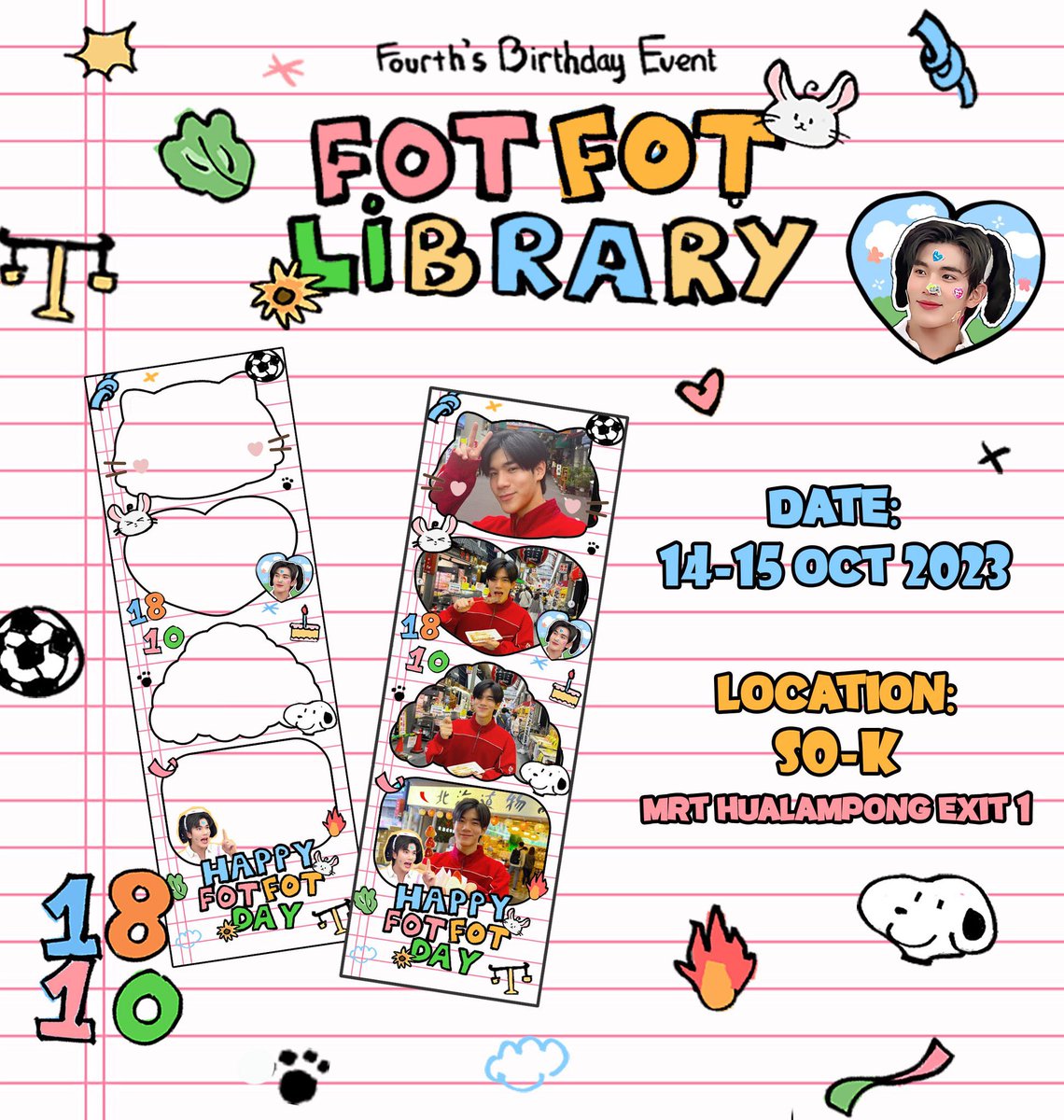 📓FOTFOT LIBRARY - FOTTO BOOTH EVENT    

Join with us on the fotto-taking activity to celebrate Fourth’s birthday!🎂

Time: 14-15/10
Location: SO-K Cafe (<a href="/so_kcafe/">SO-K Cafe</a>)
 
#MyFourthShineNineteen #FourthTurn19thProject #Fourthnattawat #ตลาดนัดเจมีไนน์โฟร์ท