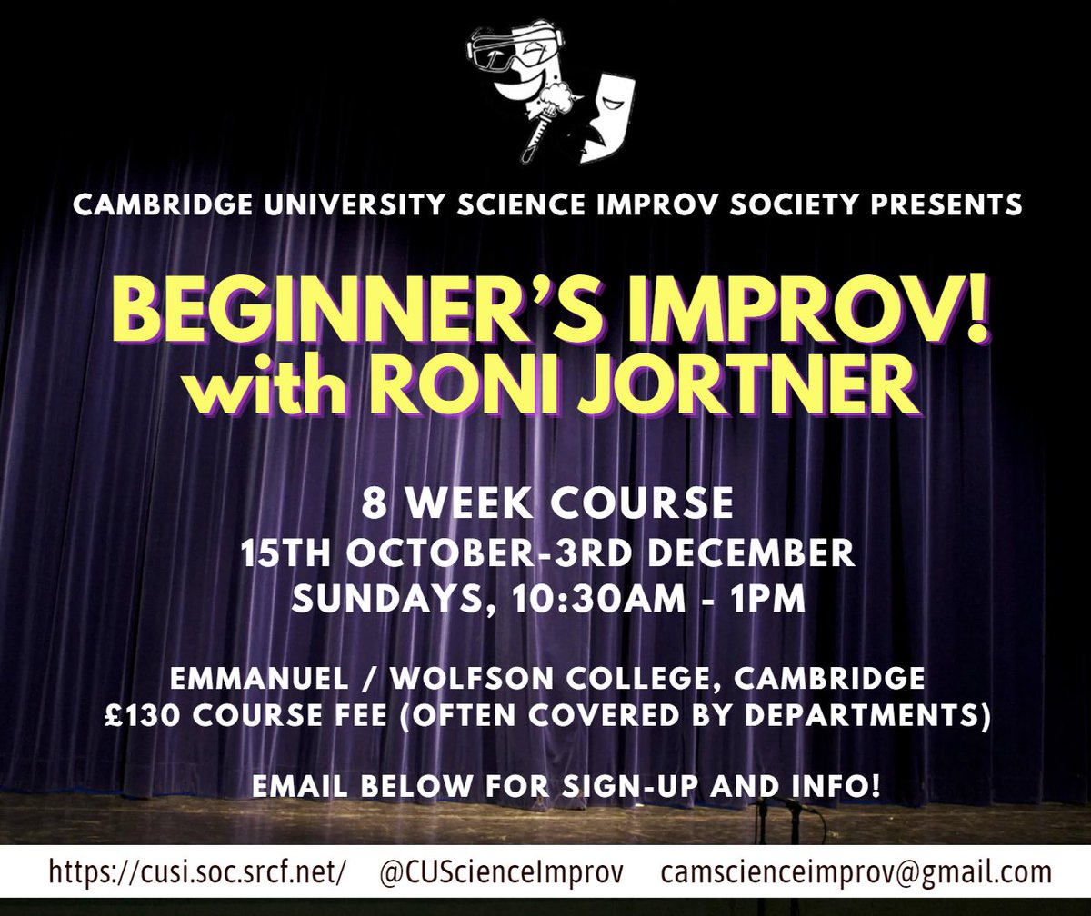 Last few places remaining for our Beginners Improv Course starting this Sunday (15th October). 8x 2 hour sessions lead by highly experienced improviser and all-round great guy Roni Jortner! £130. Contact camscienceimprov@gmail.com for info and to to sign up.