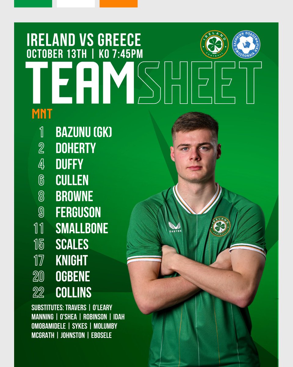 IrelandFootball's tweet photo. Starting XI | Ireland v Greece 

Evan Ferguson starts up front with Will Smallbone in midfield just behind him 🇮🇪

Liam Scales set to make his senior international debut with kick-off at 7.45pm 

𝗕𝗲 𝗹𝗼𝘂𝗱, 𝗯𝗲 𝗽𝗿𝗼𝘂𝗱 💚 https://t.co/CDbdh29l22