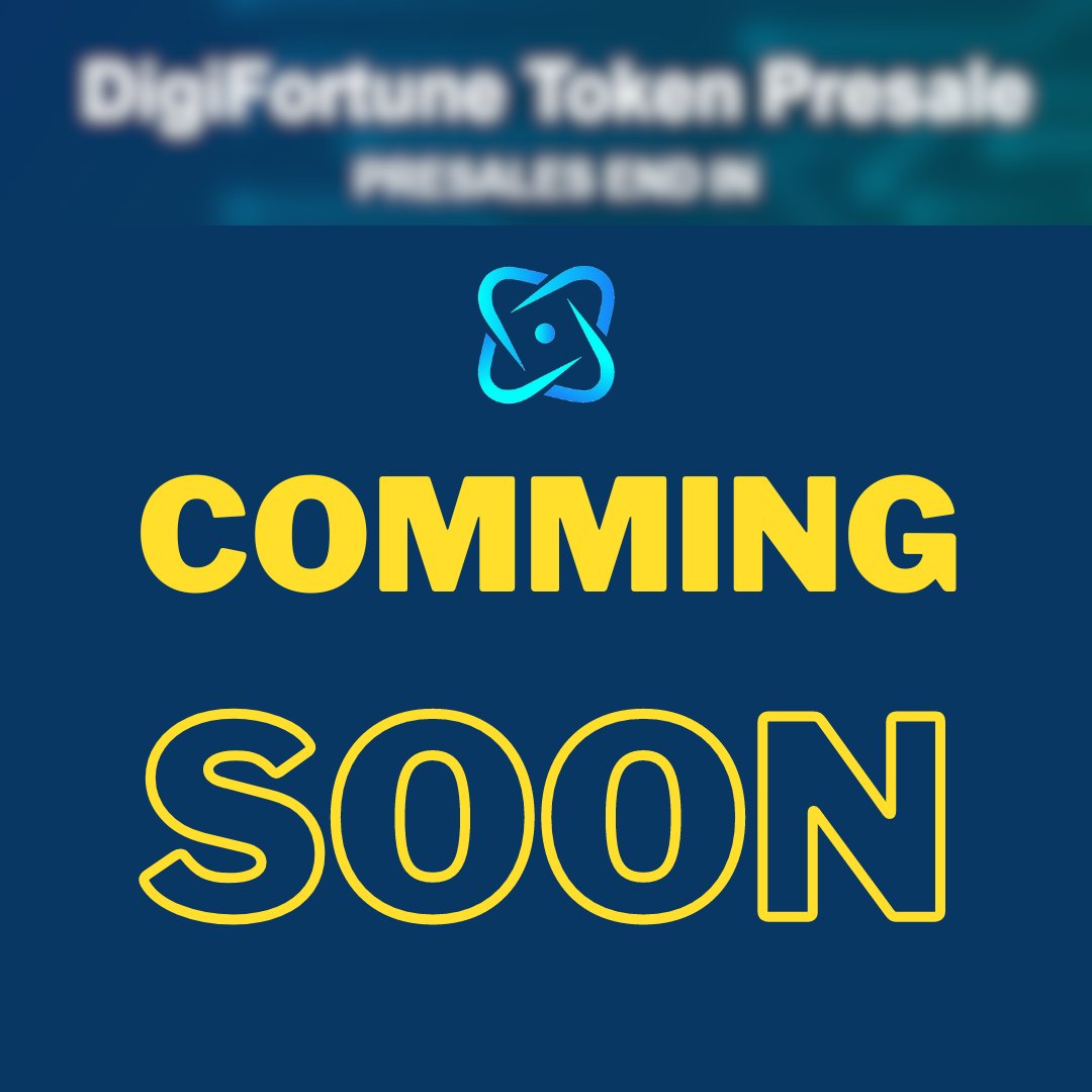 digifortun's tweet photo. Get Ready! The Digifortune Presale is Right Around the Corner. Stay Tuned for Exclusive Opportunities!
Join https://t.co/IcW03IG3DE
https://t.co/hIhR7rOPlH
#Digifortune #Token #commingsoon https://t.co/fHnzpQn9yc