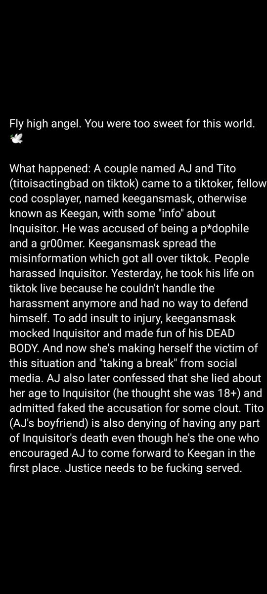 Keegansmask, titoisactingbadly, and AJ thread (scroll up)

#justiceforinquisitor #Inquisitore3 #inquisitorghost #inquisitorghosttiktok #TikTok #tiktokhotviral #TikTokLIVE #SuicidePrevention #mentalhealth #AirForceDay