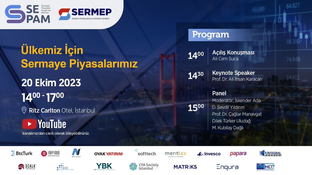 Sponsorlarından olduğumuz 'Ülkemiz İçin Sermaye Piyasalarımız' konferansı 20 Ekim 2023 tarihinde Ritz Carlton Otel, İstanbul'da düzenlenecektir. Ülkemiz için faydalı olmasını dileriz.