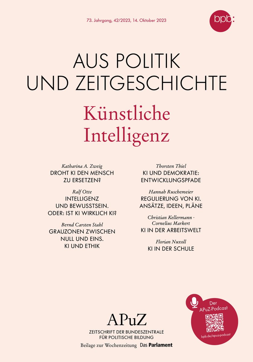 🤖Soeben ist die APuZ #KI #AI online gegangen - mit Katharina Zweig @nettwerkerin, Ralf Otte, Bernd C. Stahl, Thorsten Thiel @thothiel, Hannah Ruschemeier @HannahRusc, Christian Kellermann @kellermannc1 & Cornelius Markert und Florian Nuxoll @Herr_Nuxoll. bpb.de/541510