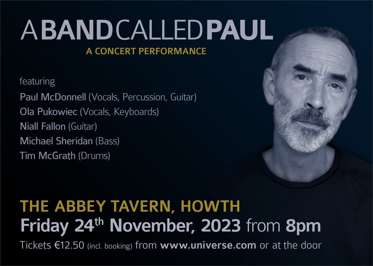 A Band Called Paul (@abandcalledpaul) on Twitter photo Every journey needs a starting point.
So I chose home 😎 ...
--
A BAND CALLED PAUL
LIVE IN CONCERT
as a five-piece ensemble.
--
The Abbey Tavern, Howth, Dublin.
Friday November 24th, 2023.
Tickets €12.50 from
👇
universe.com/events/a-band-…
👆
or at the door <a href="/TheAbbeyTavern/">Abbey Tavern Howth</a> Every journey needs a starting point.
So I chose home 😎 ...
--
A BAND CALLED PAUL
LIVE IN CONCERT
as a five-piece ensemble.
--
The Abbey Tavern, Howth, Dublin.
Friday November 24th, 2023.
Tickets €12.50 from
👇
universe.com/events/a-band-…
👆
or at the door <a href="/TheAbbeyTavern/">Abbey Tavern Howth</a>