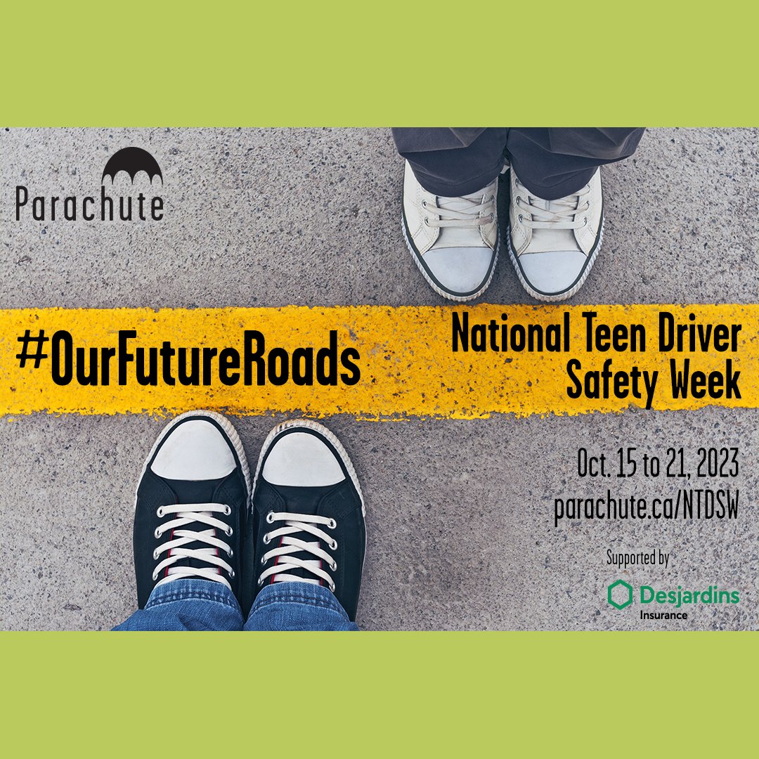 October 15 to 21 is National Teen Driver Safety Week! Remind teens that they have the power to influence #OurFutureRoads parachute.ca/ntdsw #NTDSW2023