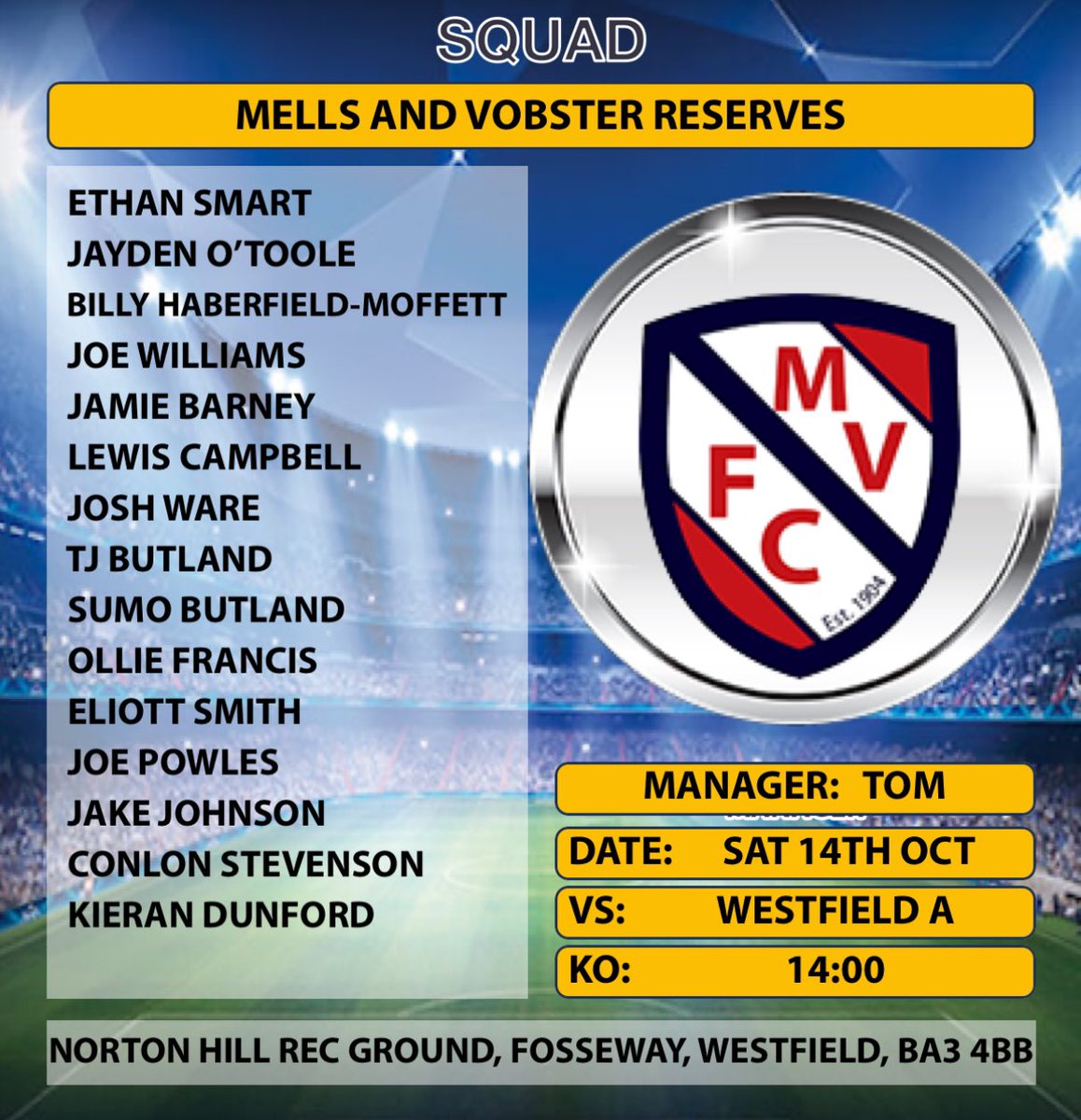 Mells & Vobster F.C (@mellsfc) on Twitter photo ⚽️SATURDAY SQUADS⚽️
First team host <a href="/IsleofWedmoreFC/">Isle Of Wedmore FC</a> in the junior cup
Reserves away at <a href="/WestfieldFC/">𝙒𝙀𝙎𝙏𝙁𝙄𝙀𝙇𝘿 𝙁𝘾</a> A
#UpTheMells ⚽️SATURDAY SQUADS⚽️
First team host <a href="/IsleofWedmoreFC/">Isle Of Wedmore FC</a> in the junior cup
Reserves away at <a href="/WestfieldFC/">𝙒𝙀𝙎𝙏𝙁𝙄𝙀𝙇𝘿 𝙁𝘾</a> A
#UpTheMells
