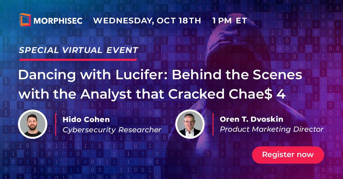 Throughout the year, Morphisec has learned much about the Chae$ 4 malware variant.

On October 18th, our team will help you understand what is new and how it can impact your business.

Reserve your spot at our 45-minute interactive webinar here: bit.ly/3PJOEPE!
