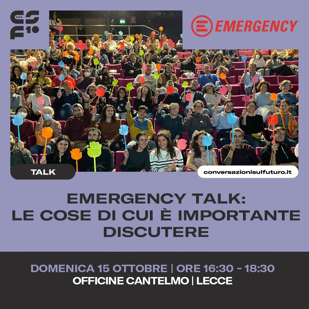 emergency_ong's tweet photo. Domenica 15 ottobre alle 16:30, il Festival @convsulfuturo di Lecce ospita "EMERGENCY TALK – Le cose di cui è importante discutere", un format di teatro interattivo a cura di @jampaglia e Giuseppe Mazza. Scopri di più e partecipa: https://t.co/bY8FoZVqxQ https://t.co/doN1CTQKOm
