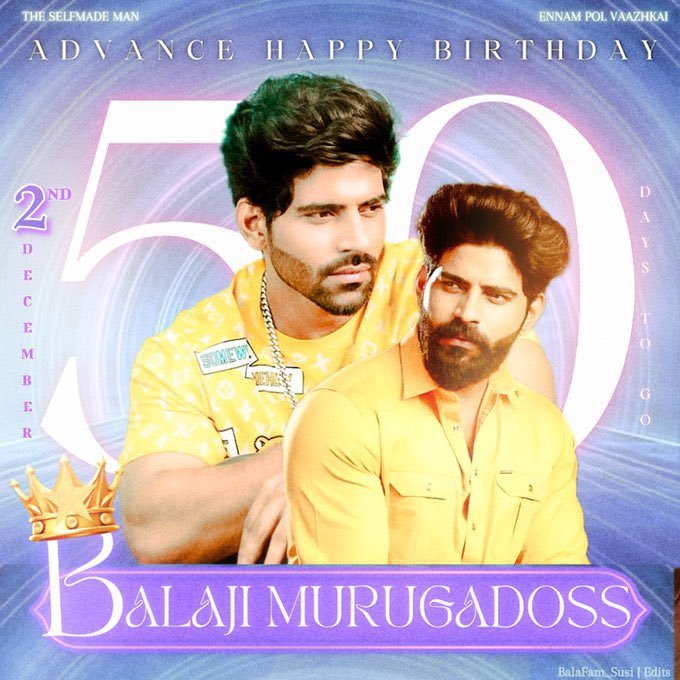 rahulnshappy's tweet image. 50 Days To Go ❤️
#AdvanceHBDBala
#BalajiMurugadoss