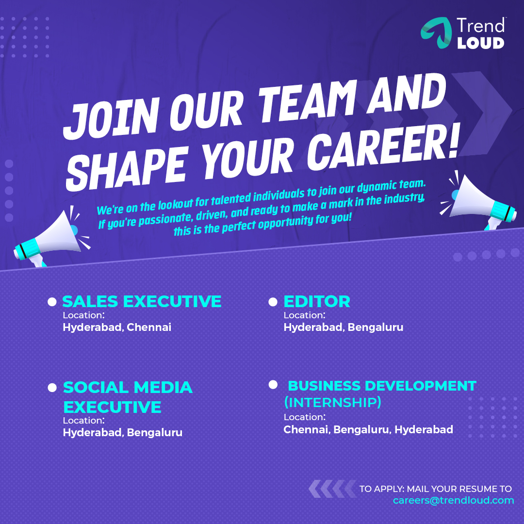 🌟 Ready to Elevate Your Career? Explore Opportunities with Us! 🚀
1️⃣ Sales Executive - Hyderabad, Chennai
2️⃣ Editor - Hyderabad, Bengaluru
3️⃣ Social Media Executive - Hyderabad, Bengaluru
4️⃣ Business Development (Internship) - Chennai, Bengaluru, Hyderabad
#trendloud #hiringnow