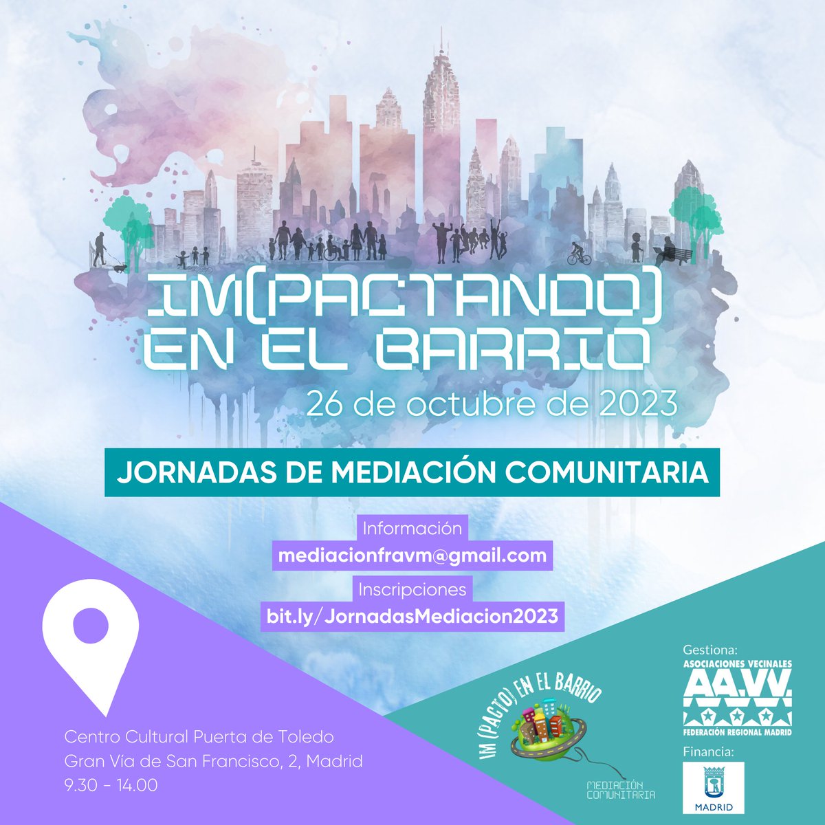 ImpactoSFermin's tweet photo. 🖊️¡Apunta la fecha! 

ℹ️ El 26 de octubre te esperamos en las jornadas "Im(pactando) en el barrio" para conocer distintas experiencias estatales de #MediaciónComunitaria

¡Inscríbete!👉https://t.co/ZPsZJyLO03

🗓️Jueves 26 octubre | 9:30h - 14h
📍Centro Cultural Puerta de Toledo https://t.co/bbeyOV5cYk