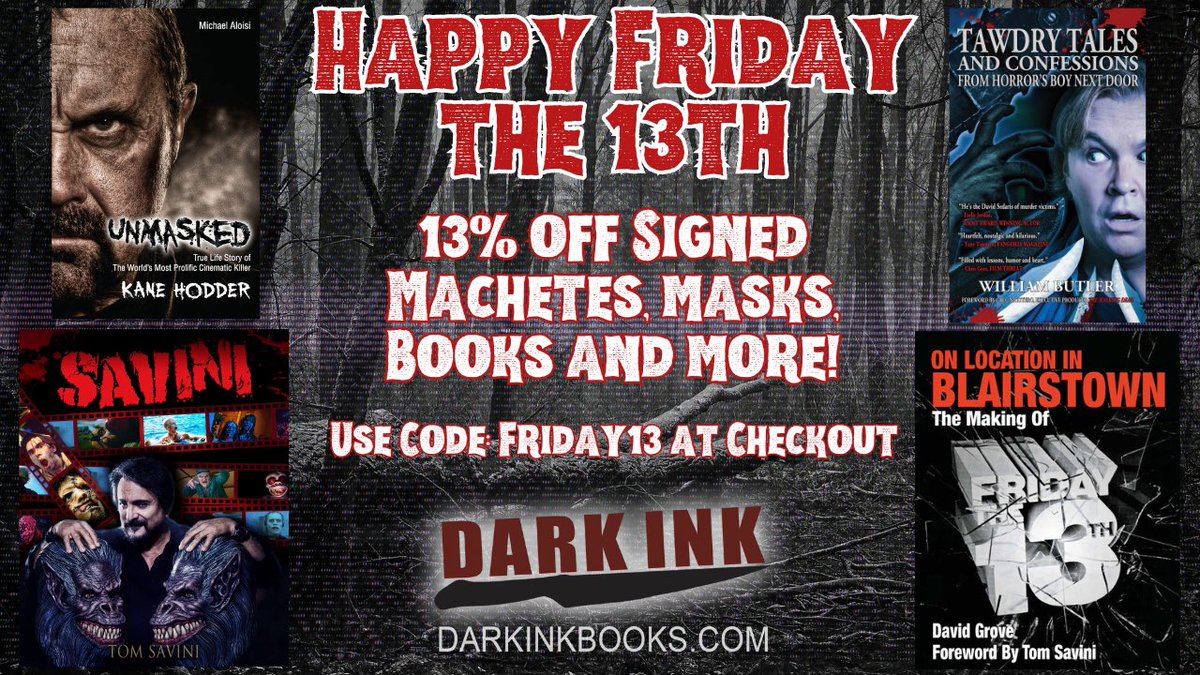 It’s that time again… the best day of the year!  Get Kane Hodder signed machetes, masks and books as well as books from Tom Savini and William Butler for 13% off today through the weekend only!  The is the last batch of signed items for the year.   tinyurl.com/TheDarkInkStore