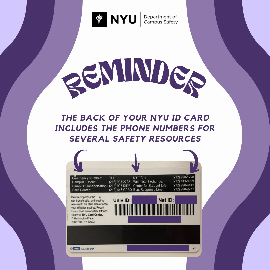 Are you looking for contact info for <a href="/nyuniversity/">New York University</a> resources? You can find phone numbers for @nyucampusssafety, Wellness, Student Life and more on the back of your NYU ID Card. For more Campus Safety resources: bit.ly/3oDuVUI