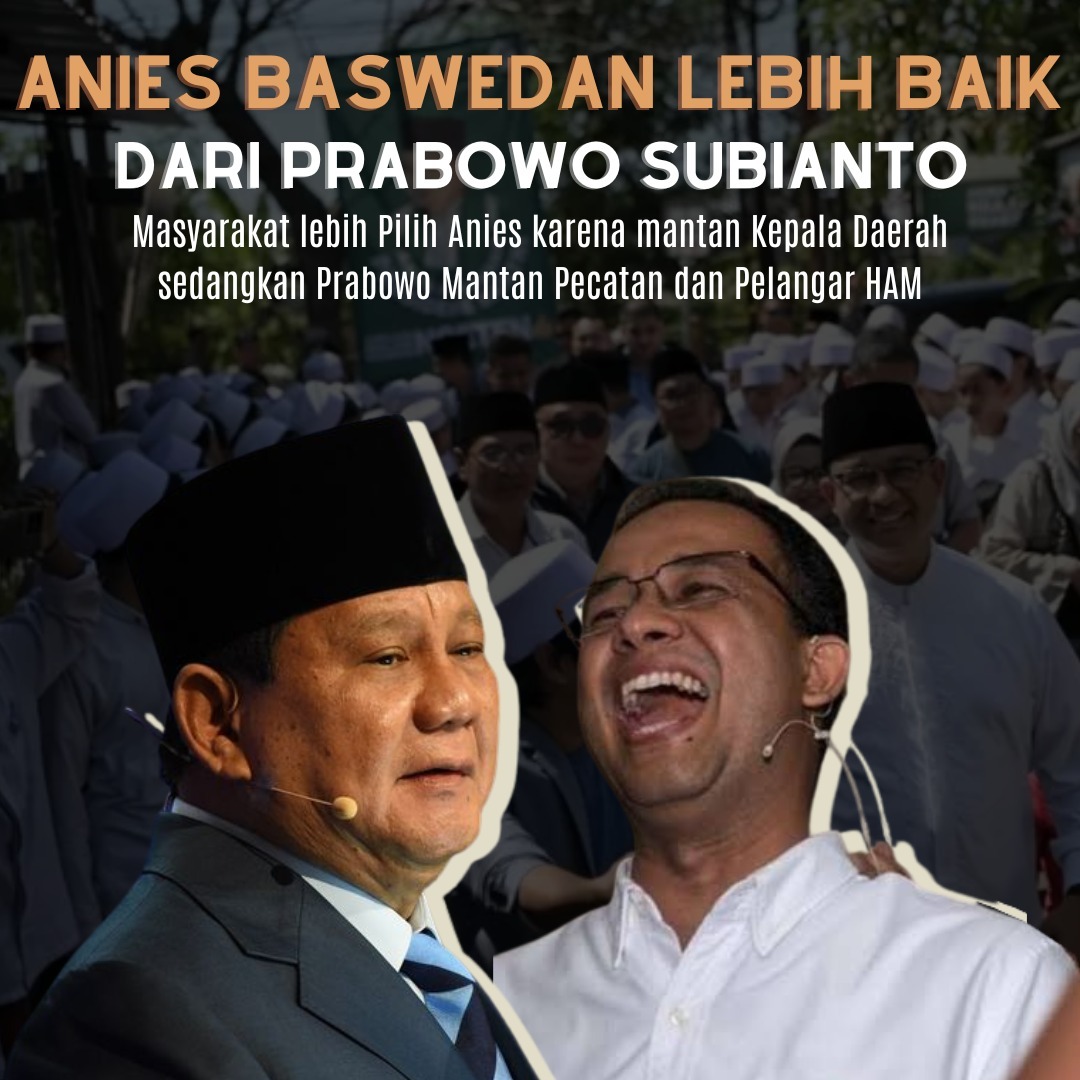 susilo2181's tweet photo. ANIES BASWEDAN LEBIH BAIK DARI PRABOWO SUBIANTO
Masyarakat lebih Pilih Anies karena mantan Kepala Daerah sedangkan Prabowo Mantan pecatan dan pelangar HAM https://t.co/gMit9ZmUBS