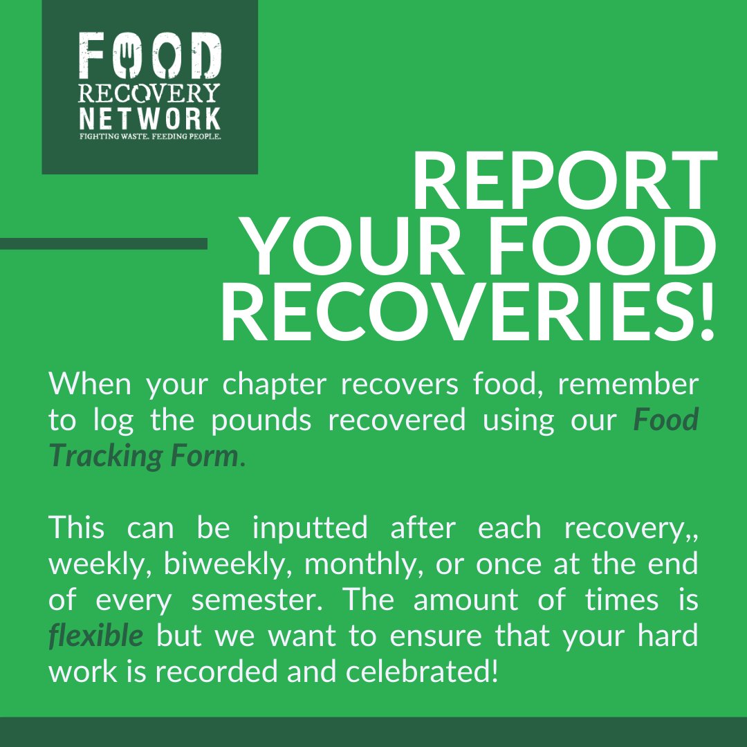 🗣️ Attention chapters! 🗣️ Be sure to report your food recoveries using Food Tracking Forms 👉 bit.ly/3RSnZ5O . #fightfoodwaste #foodrecovery #foodrecoverynetwork #foodwaste #frn