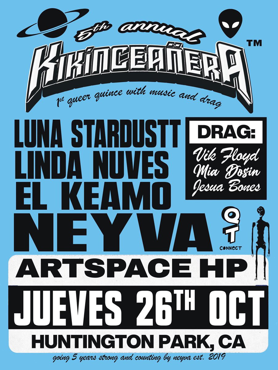neyvathealien's tweet photo. THE 5TH ANNUAL KIKÍNCEAÑERA 
EST. 2019 BY ME
JUEVES 26TH OCT
ARTSPACE HP
$5-10 NOTAFLOF
SOBER SPACE

LUNA STARDUSTT
@LindaNuves 
@MiaDosin 
VIK FLOYD
@jesuabones 
EL KEAMO
&amp; YOUR OG SELA ALIEN REINA

PHOTO BY SU RAÚL
MAKEUP BY CODI
FLYER BY RON MEXI https://t.co/KdAnKq2mFg