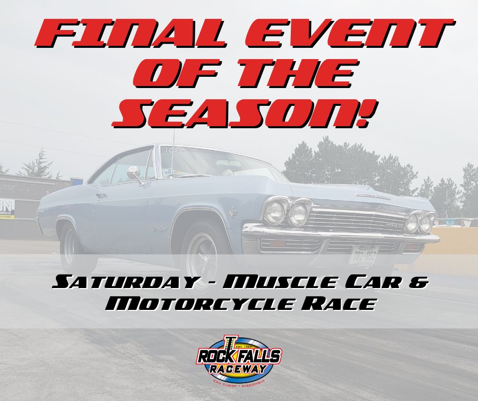 RaceRockFalls's tweet photo. Join us tomorrow as we conclude the 2023 season with a Muscle Car &amp; Motorcycle Race!

Reminder that gates will open at 10:30 a.m., and we'll be on track around 1 p.m. (weather permitting). https://t.co/u3eNRmrLxT