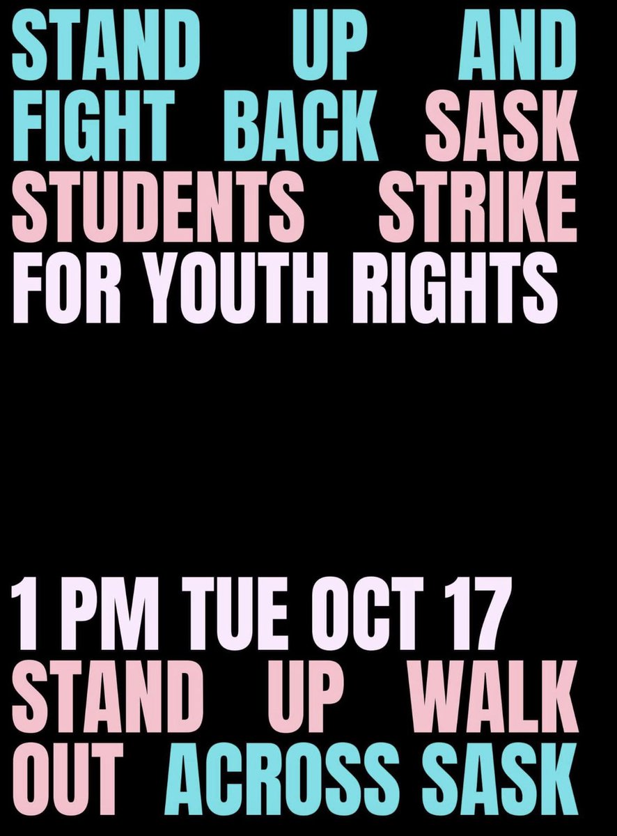 Saskatchewan students are asking you to share — student strike October 17. #SKpoli #Bill137 #CharterRights