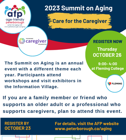 Age-friendly Peterborough recognizes how difficult it can be as a family or friend who supports an older adult. The Summit workshops provide tips for being resilient, communicating with the health team, and services available for both the care recipient and the caregiver.