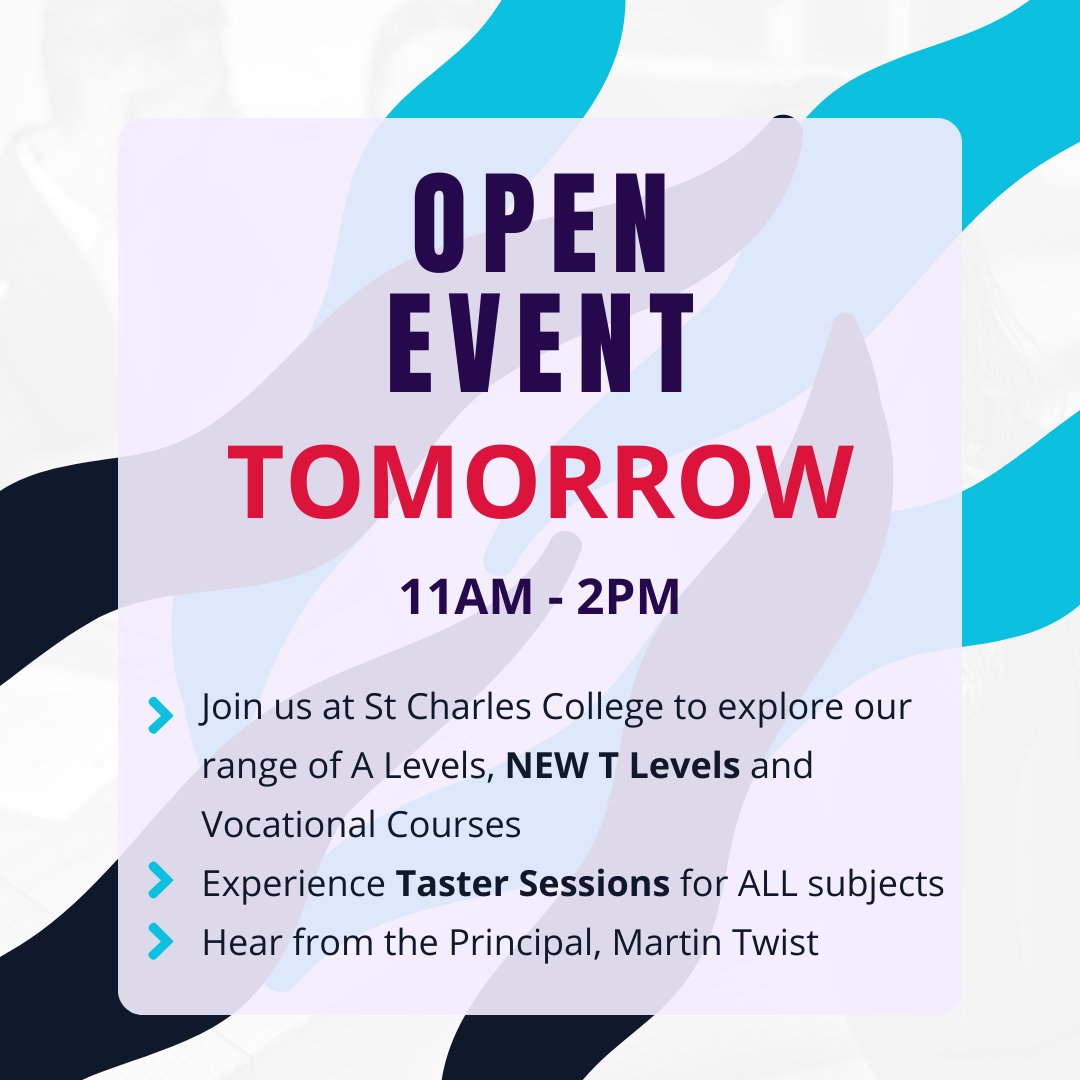 Tomorrow is our Big Open Event! Come along and explore our range of #Alevels, new #TLevels and Vocational courses, experience taster sessions in all areas and hear from the Principal. We look forward to seeing you! #wearestcc #stcharles #openevent #collegeevents