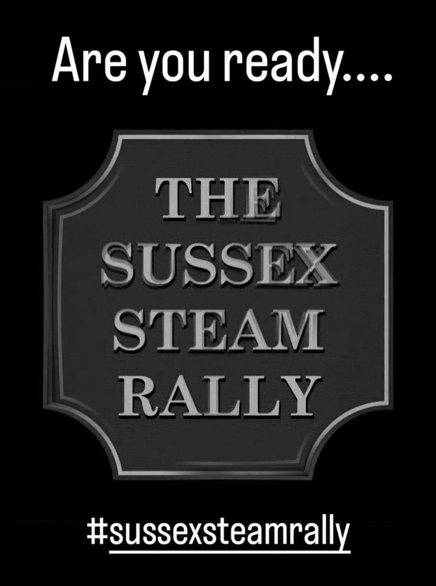 Are you Ready.... #sussexsteamrally instagram.com/stories/thesus…