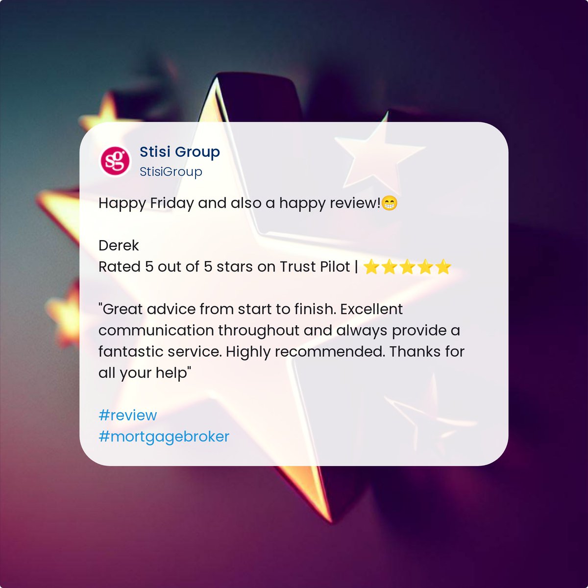 Happy Friday and also a happy review!😁

Derek
Rated 5 out of 5 stars on Trust Pilot | ⭐⭐⭐⭐⭐

"Great advice from start to finish. Excellent communication throughout and always provide a fantastic service. Highly recommended. Thanks for all your help"

#review
#mortgagebroker