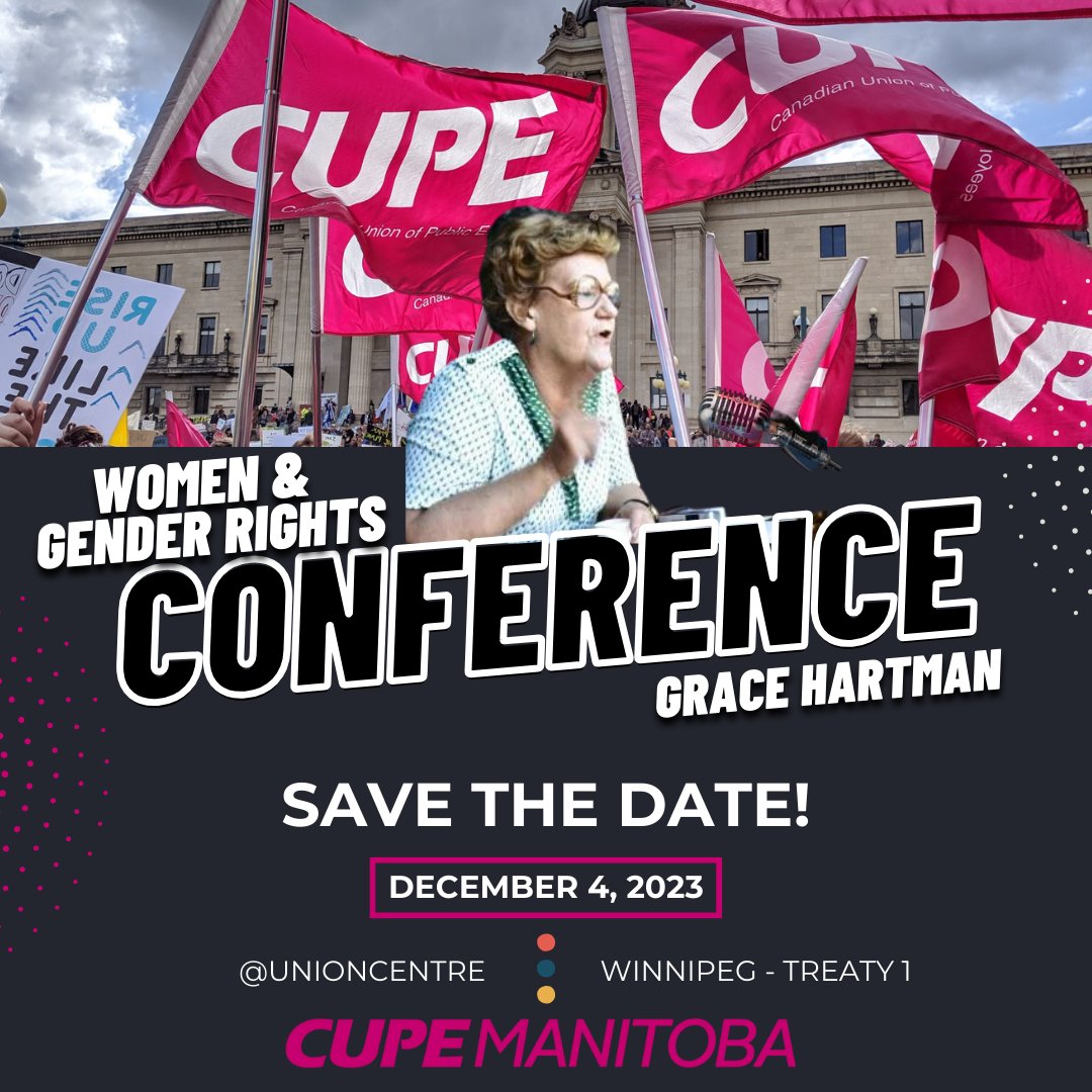 CUPEMB's tweet image. This week is the 48th anniversary of Grace Hartman's election in 1975 as the president of @cupenat  - the first woman in North America to lead a national union

Save the Date: the CUPE MB Grace Hartman Women &amp;amp; Gender Rights Conference will be Dec 4, 2023 in Winnipeg.