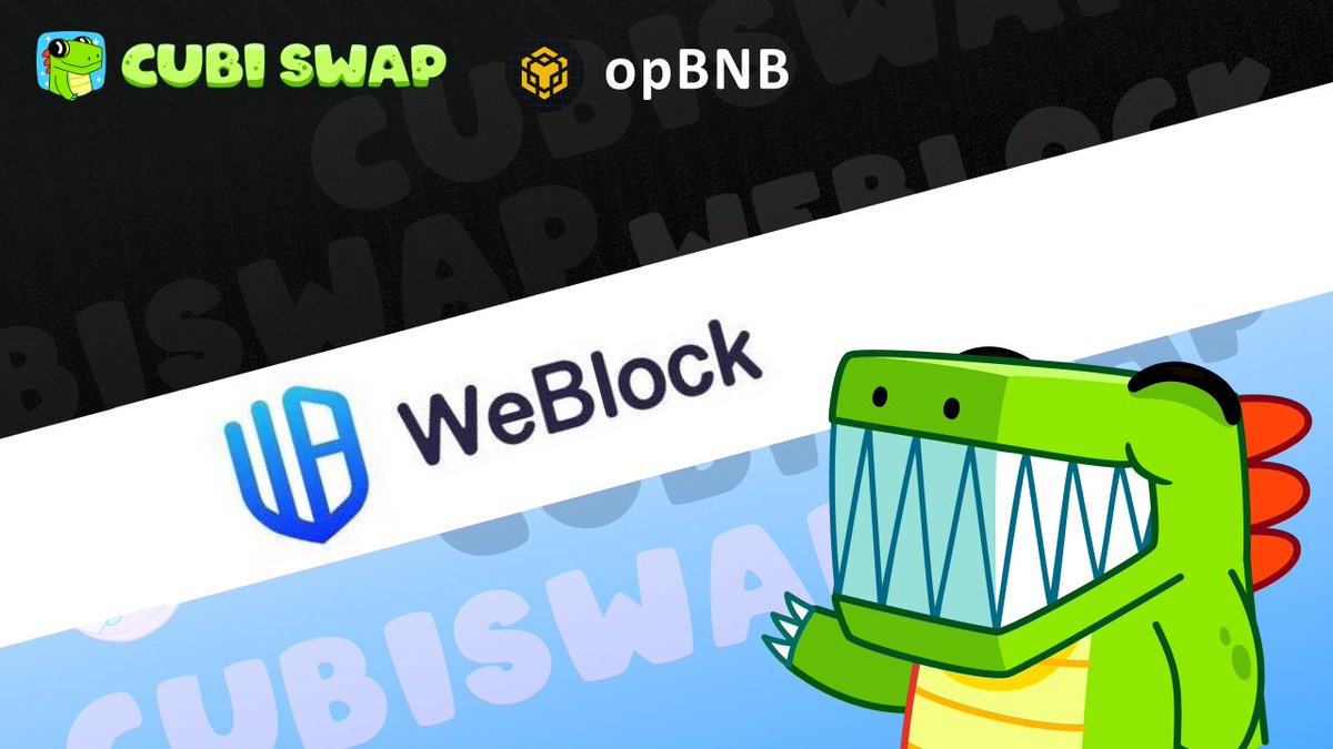 Very happy to announce our partnership with <a href="/WeBlockEnglish/">WeBlock</a> 🐊

WeBlockEnglish will help CUBISWAP at a strategic level. Simply put, it will make CUBISWAP better and stronger 💪

CUBISWAP - #opBNB TVL NO.1 ⭐

Striving for Greatness 👑