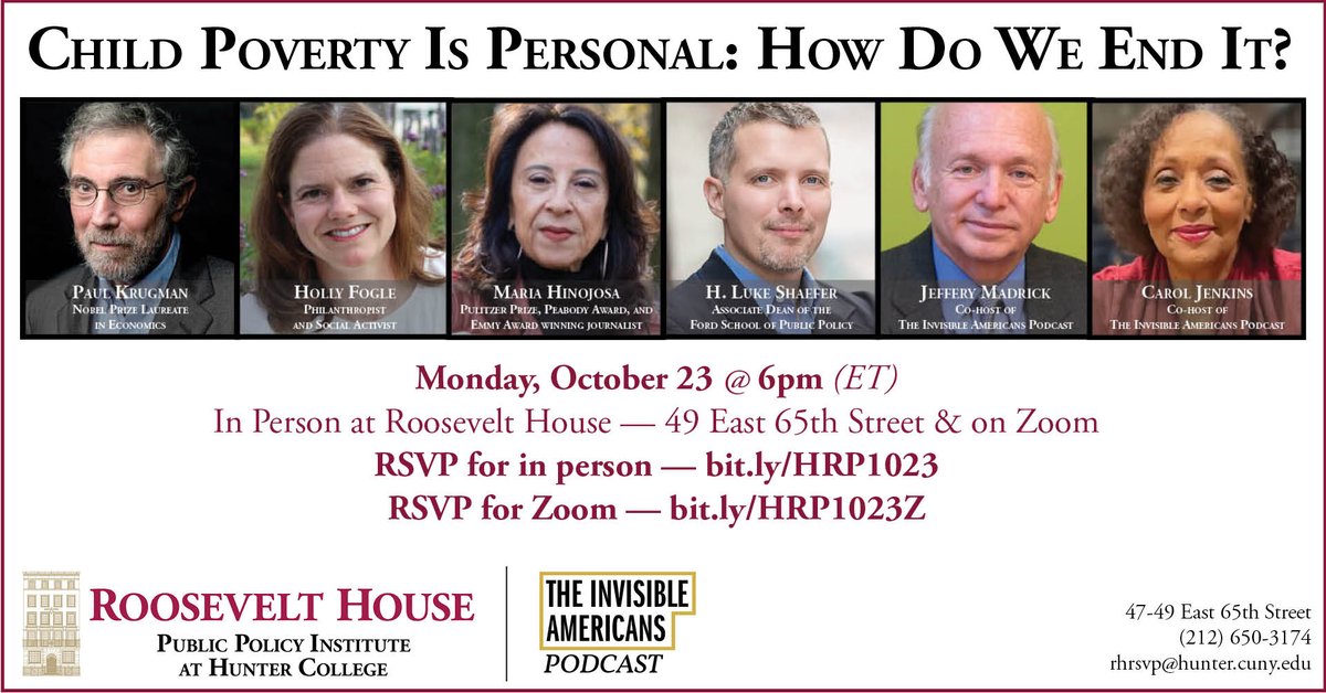 Join us Mon, Oct 23 at 6pm (ET) when the Roosevelt House Human Rights & Public Policy Programs w/ @TheInvAmericans invite you to “Child Poverty Is Personal: How Do We End It?” In person RSVP: bit.ly/HRP1023 Zoom RSVP: bit.ly/HRP1023Z